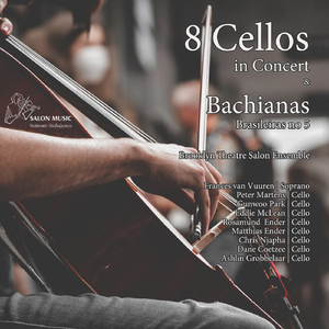 Bachianas Brasileiras No. 5 for Soprano and 8 Cellos, W. 389: I. Aria in a Minor (Live)