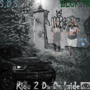 Ride 2 da Darkside (feat. BLCKSTR)