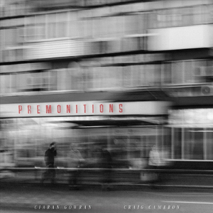 Premonitions (feat. Craig Cameron)