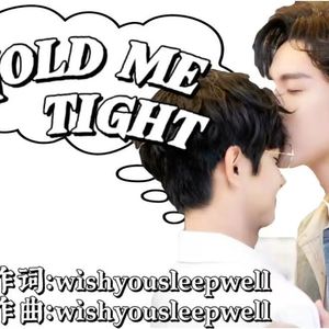 Hold me tight