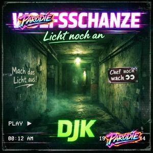 Wolfsschanze (Licht noch an) (Parodie)