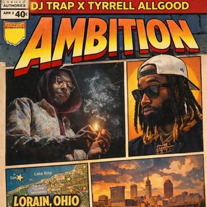 AMBITION (feat. DJ TRAP)