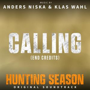 Calling (End Credits from Hunting Season)