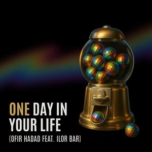 One day in your life (feat. Ilor Bar) (Radio Edit)