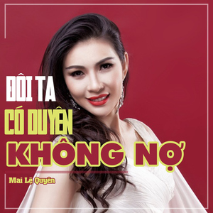 Đôi Ta Có Duyên Không Nợ (feat. Đoàn Minh)