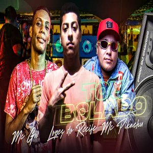 Tou Bolado (feat. Mc Gw & Mc Pikachu)