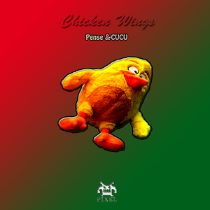 Chicken Wings (Original Mix)