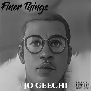 Finer Things (feat. BJAY RNBTEDDY)
