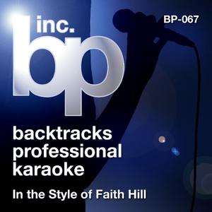 What's In It For Me? (Karaoke Instrumental Track)[In the Style of Faith Hill]
