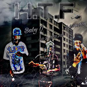 H.T.F (feat. Gt.Dman & Baby O)