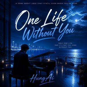 One Life Without You
