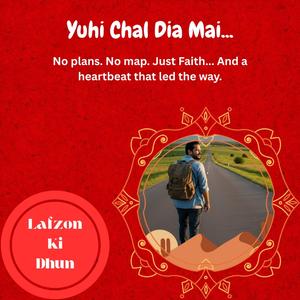 Yuhi Chal Dia Mai
