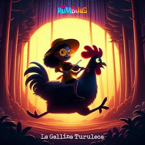 La Gallina Turuleca