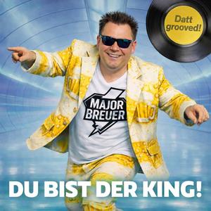 Du bist der King! (Radio Edit)