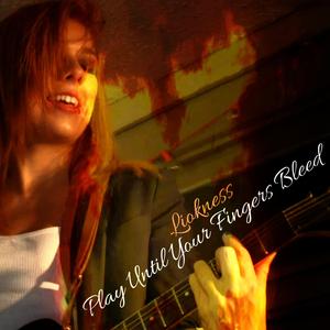 Play Until Your Fingers Bleed