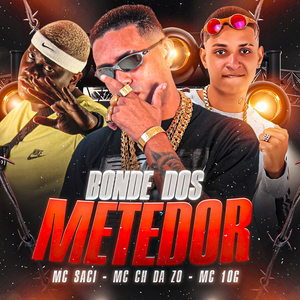 Bonde dos Metedor