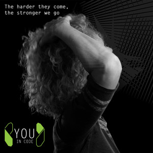 The Harder They Come, the Stronger We Go