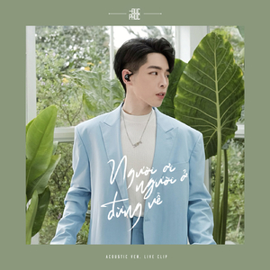 Nguoi Oi Nguoi O Dung Ve - Acoustic Version