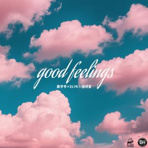 GOOD FEELINGS