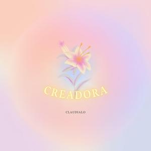 CREADORA