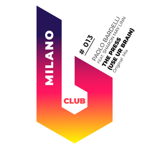 The Press (Use Ur Brain) (Original Mix)