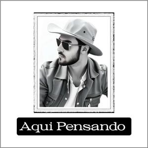 Aqui Pensando