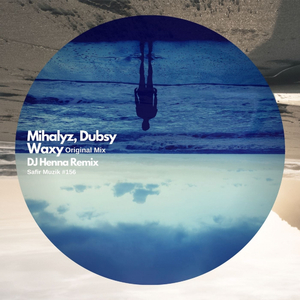 Waxy (Original Mix)