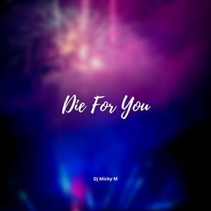 Die For You (speed up) (Remix)