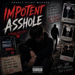 Impotent Asshole (Male)