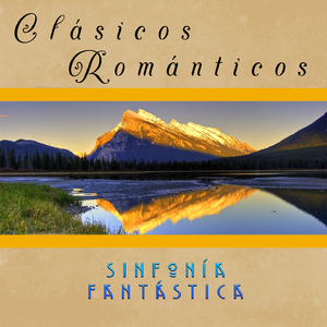 Symphonie fantastique in C Major, H 48:I. Rêveries – Passions. Largo – Allegro agitato e appassionato assai – Religiosamente