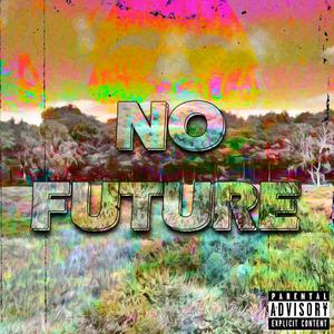 No Future
