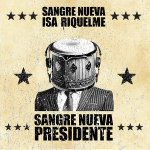 Sangre Nueva Presidente