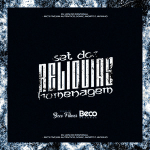 Set dos Relíquias Homenagem
