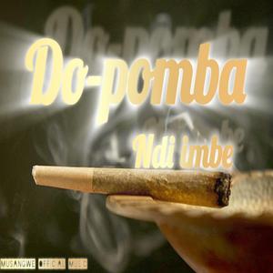 Do pomba ndi imbe (feat. Malamba Simba, Dj Welele, Kedeboni, Taxxman & Dj Light)
