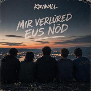 Mir verlüred eus nöd