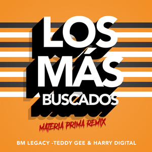 Los Más Buscados (Materia Prima Remix)