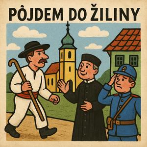 Pôjdem do Žiliny