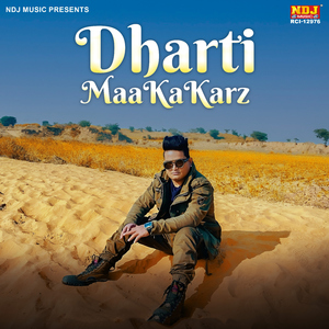 Dharti Maa Ka Karz