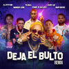 Yomel El Meloso - Deja El Bulto (Remix)