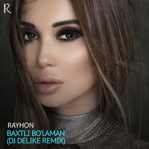 Baxtli Bo'laman (Dj Delike Remix)