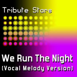 Havana Brown - We Run The Night (Vocal Melody Version)