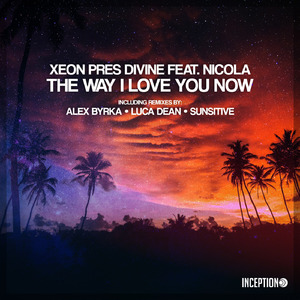 The Way I Love You Now (Feat. Nicola) (Alex Byrka Remix)