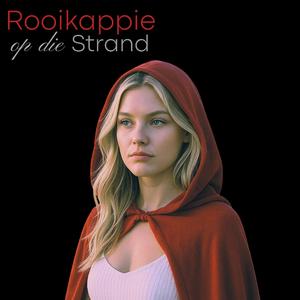 Rooikappie op die Strand (Nuwe Weergawe)