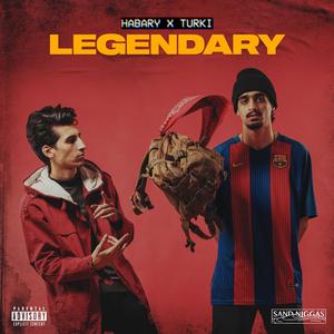 Legendary (feat. TURKI)