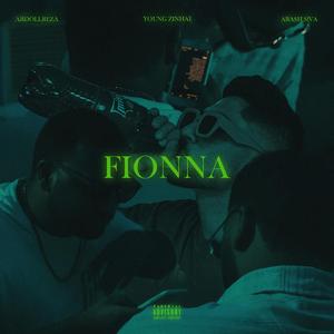 FIonna (feat. Young Zinhai & Arash siva)