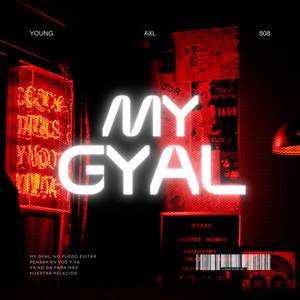 My Gyal