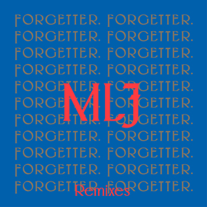 Forgetter (Sofi Tukker Remix)