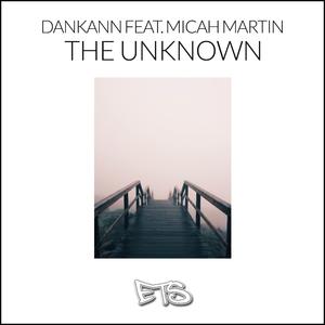 The Unknown (feat. Micah Martin)