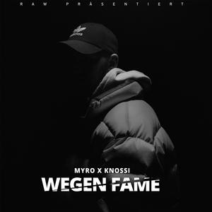 Wegen Fame (feat. Knossi)