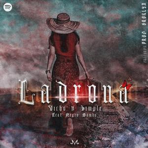 Ladrona (feat. Negro Sambo)